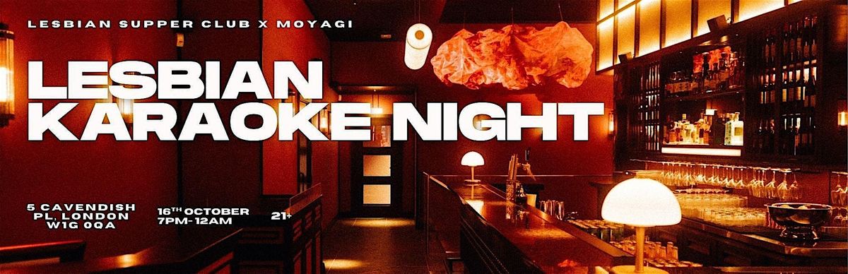 LESBIAN KARAOKE NIGHT - HOSTED BY LESBIAN SUPPER CLUB