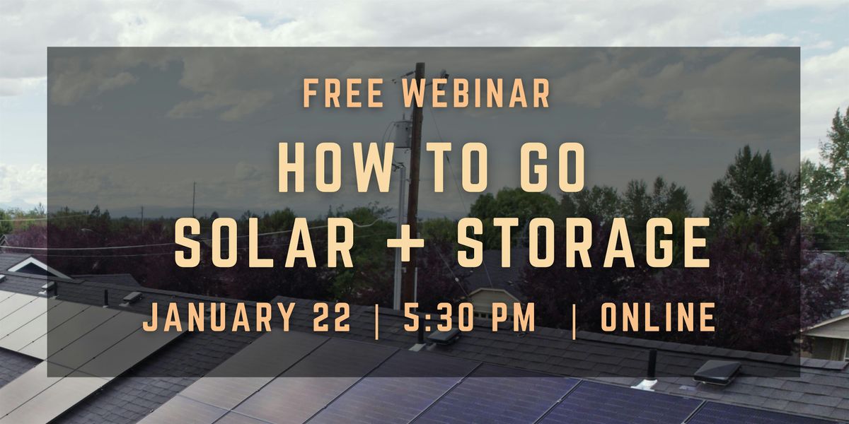 How To Go Solar + Storage