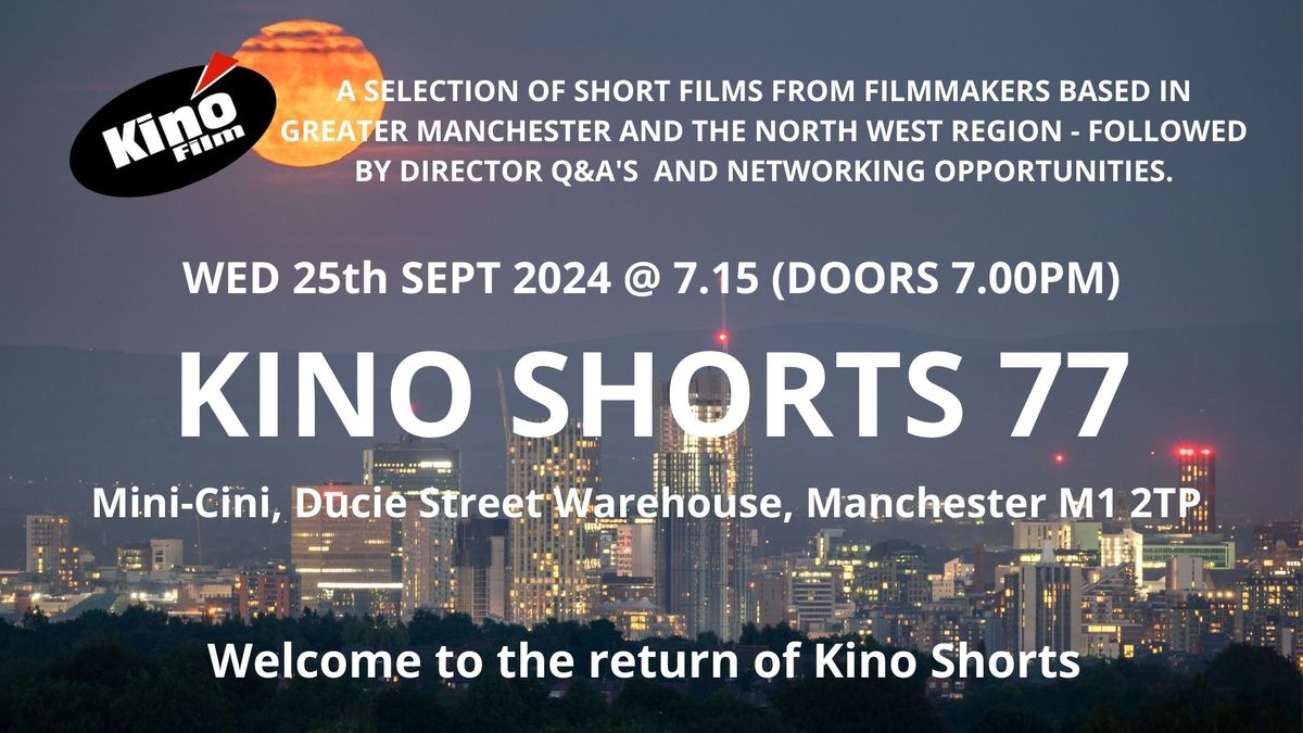 KINOFILM FESTIVAL presents KINO SHORTS 77