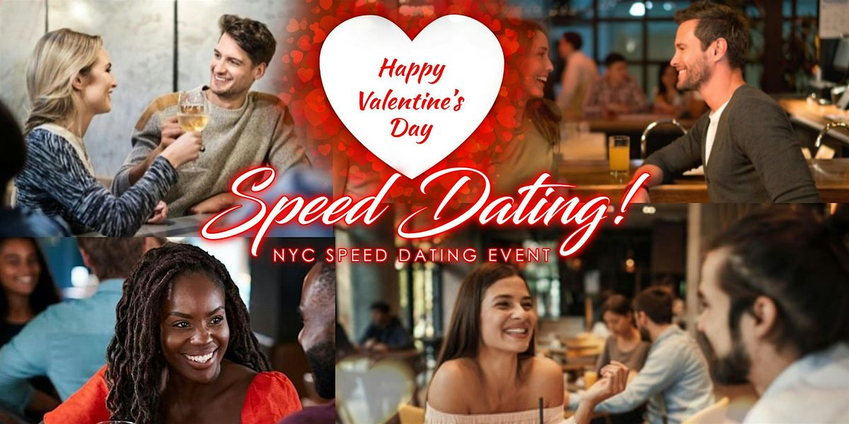 Valentine's Day Speed Dating In NYC: Ages 20s & 30s + Singles After Party!