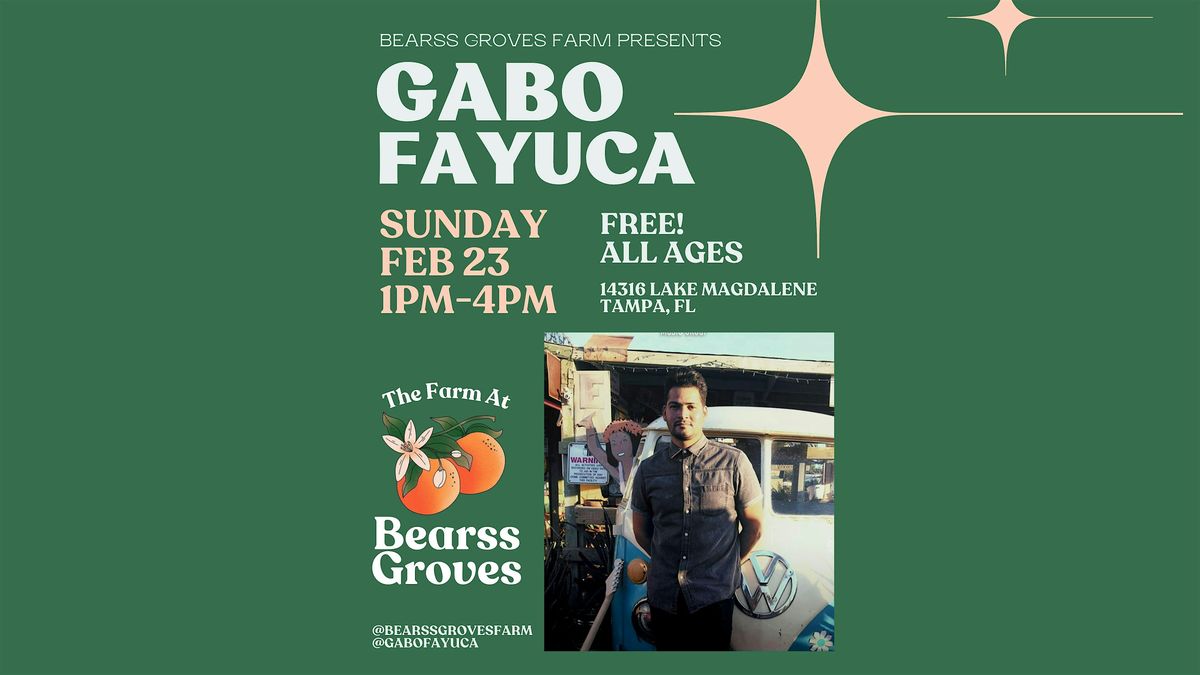 Live Music at Bearss Groves: Gabo Fayuca