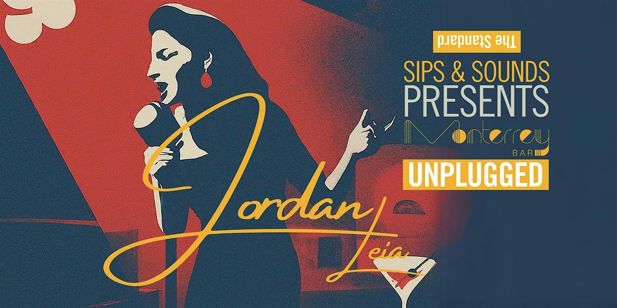 Monterrey Bar Unplugged: Jordan Leia