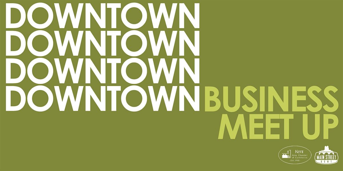 Downtown Business Meet Up Dec. 9, 2025