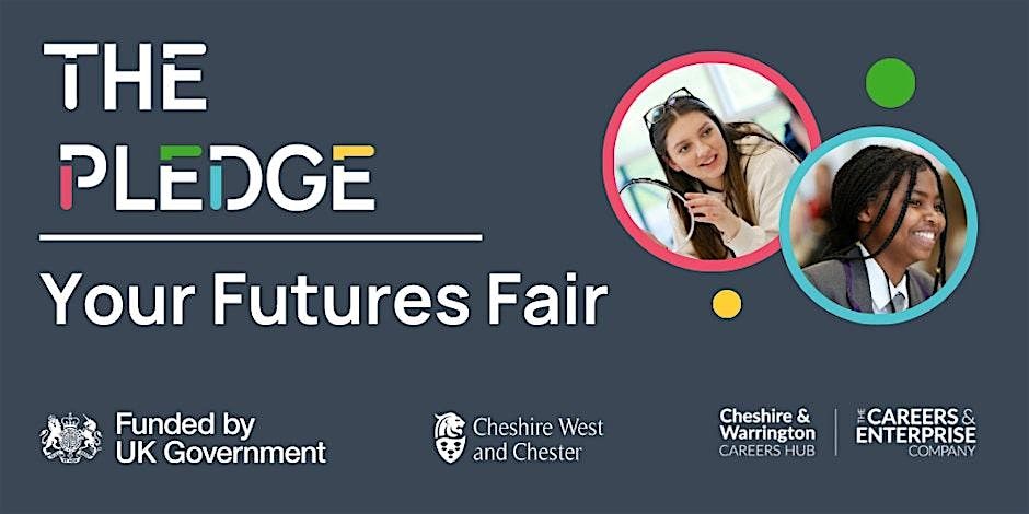 Cheshire West 'Your Futures' Fair - Parents & Carers AM