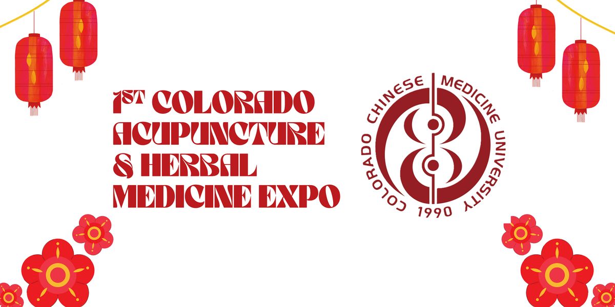 1st Colorado Acupuncture & Herbal Medicine Expo