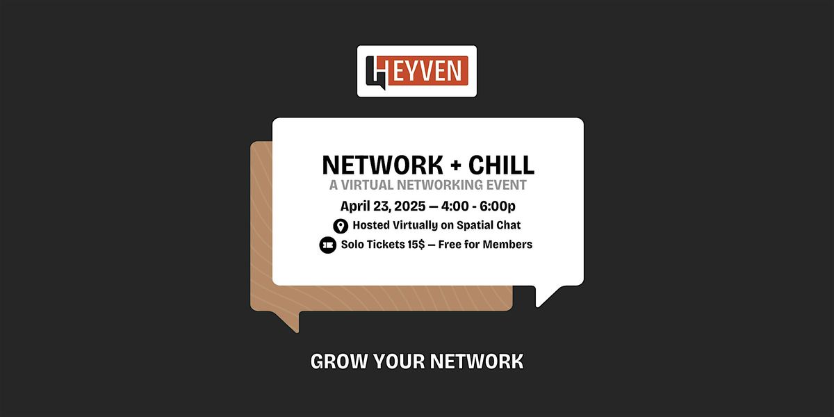 Network + Chill: A Virtual Networking Experience