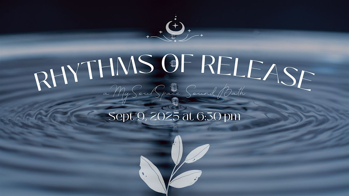 Rhythms of Release Sound Bath