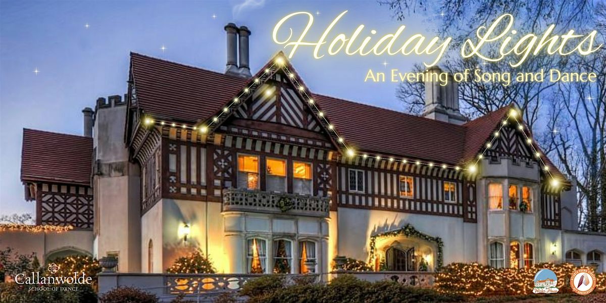 Holiday Lights: An Evening of Song and Dance (6:00pm Show)