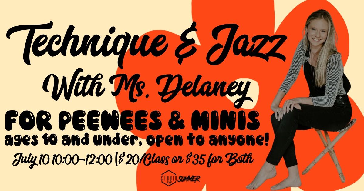 Technique & Jazz for PeeWees and Minis with Ms. Delaney