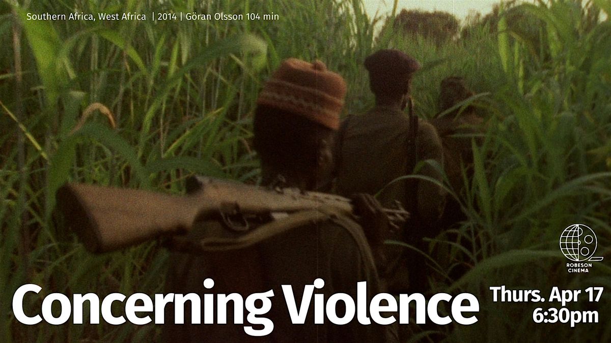 FILM SCREENING: Concerning Violence