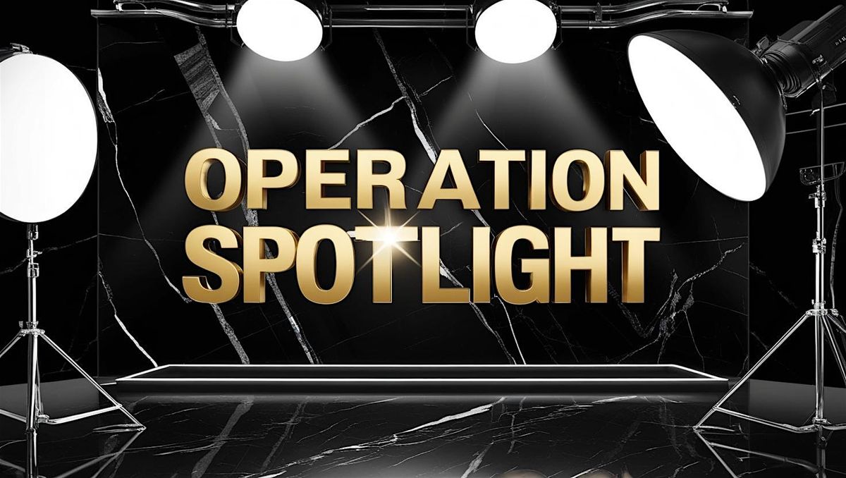 Operation Spotlight