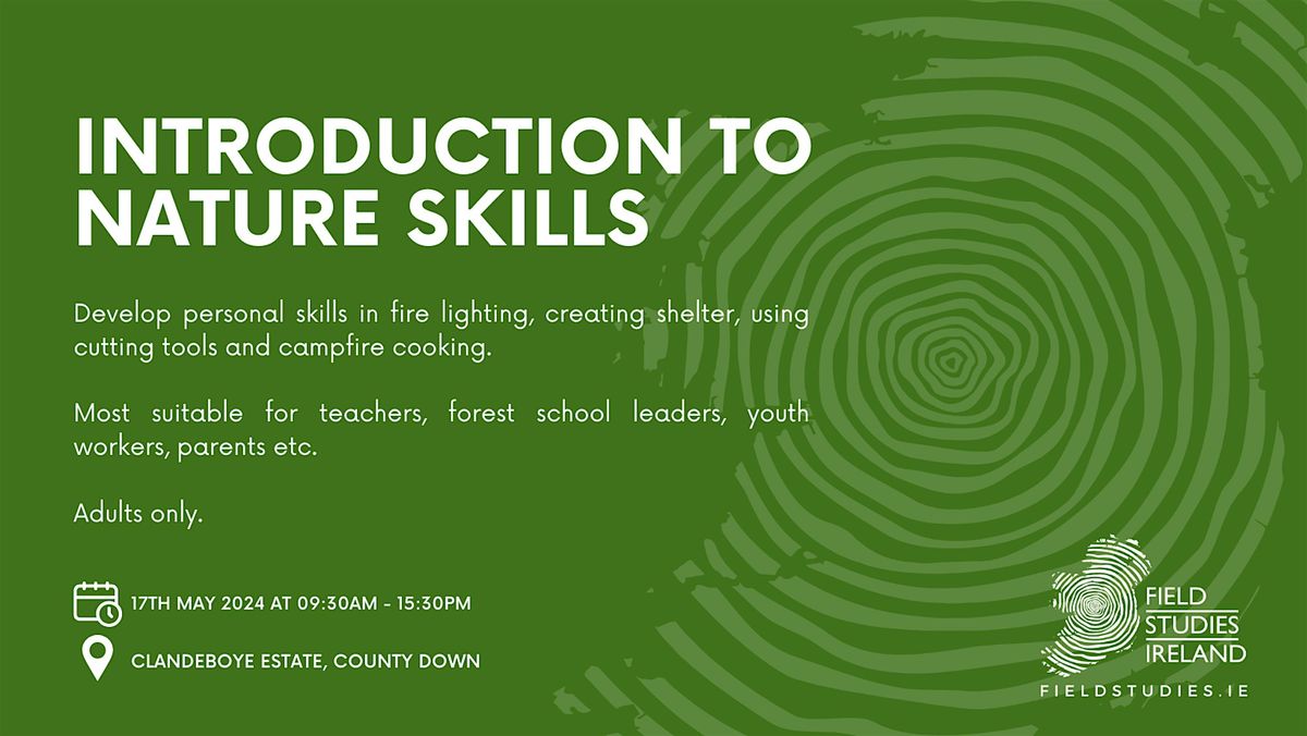 Introduction to Nature Skills | Adults Only | Clandeboye