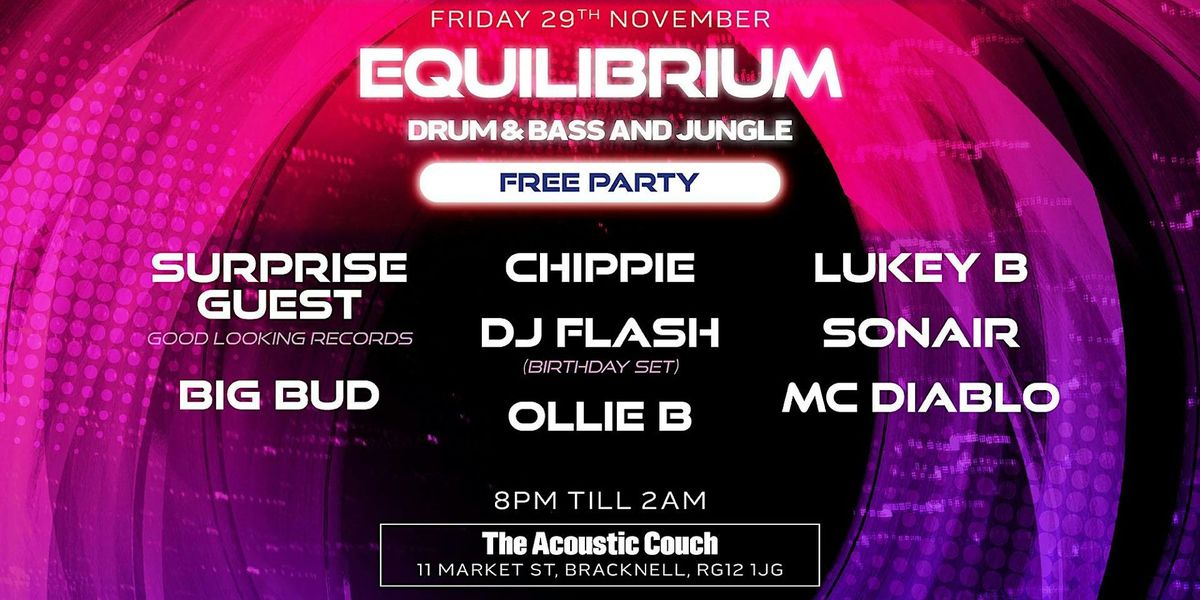 DJ Night - Equilibrium Drum & Bass and Jungle. FREE PARTY