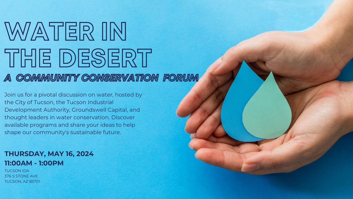 Water in the Desert: Community Conservation Forum