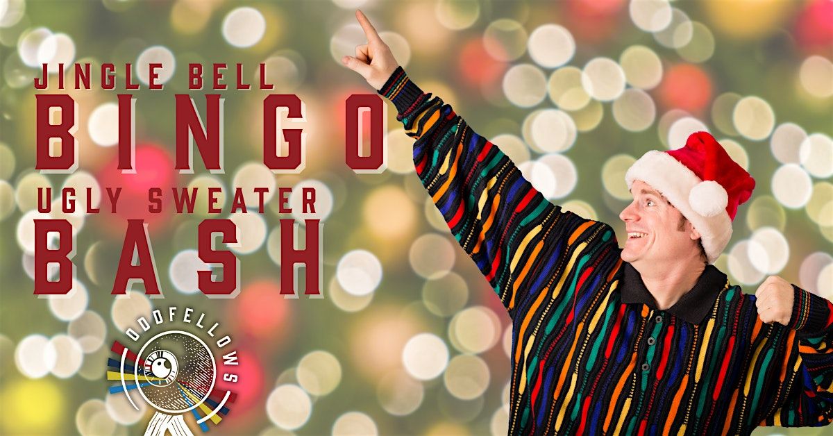 Jingle Bell Bingo & Ugly Sweater Bash at Oddfellows