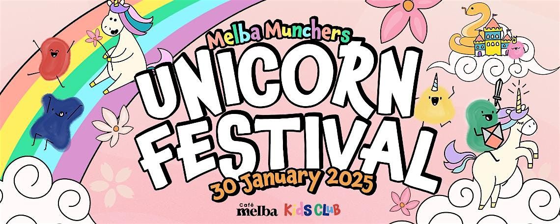 Kids Melba Munchers Unicorn Festival - Cafe Melba Mediapolis