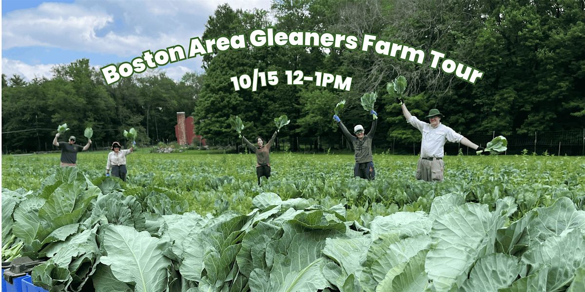 Boston Area Gleaners Farm Tour