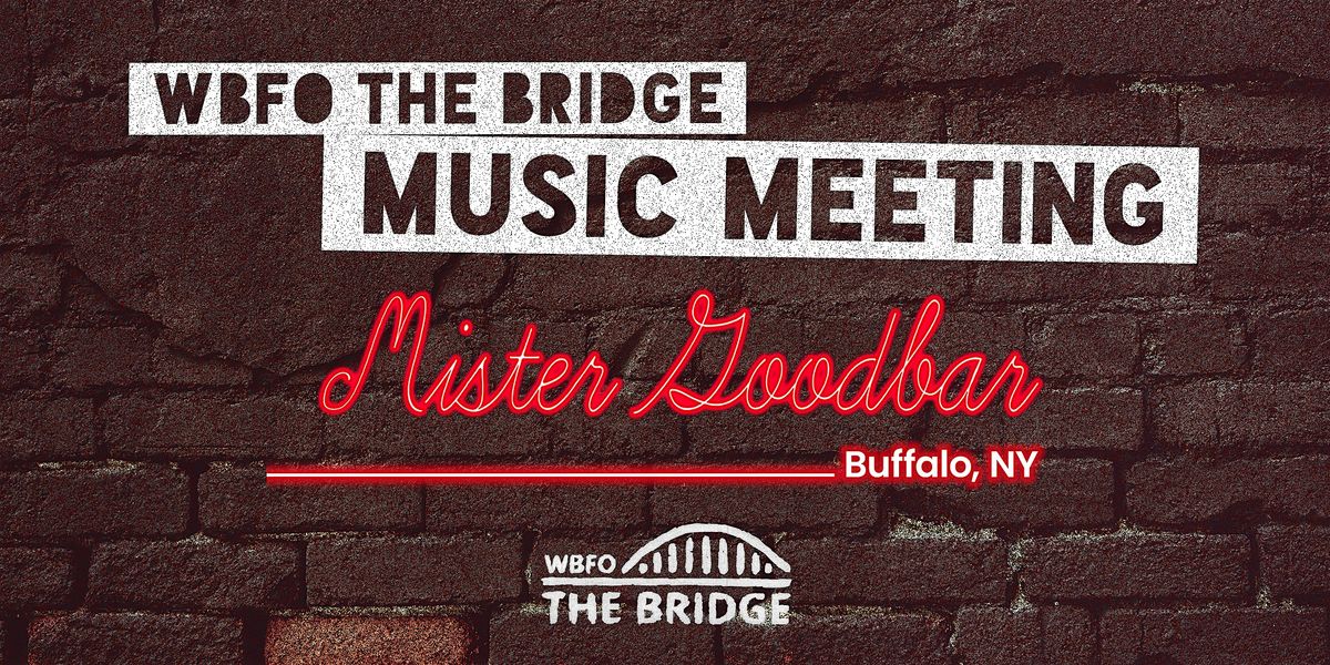 WBFO The Bridge Music Meeting