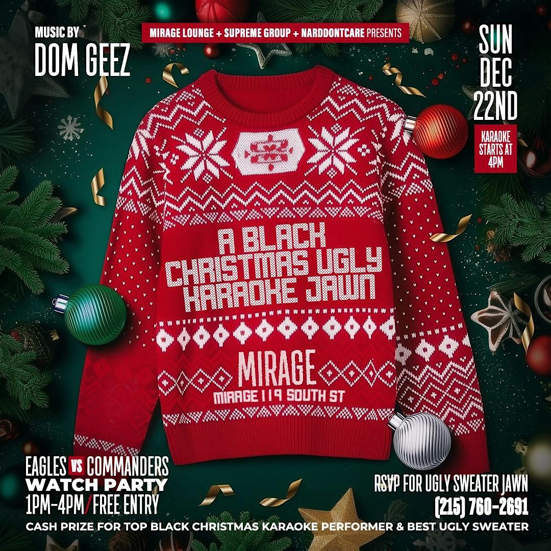 SUNDAY 12\/22  A BLACK CHRISTMAS UGLY KARAOKE DAY PARTY