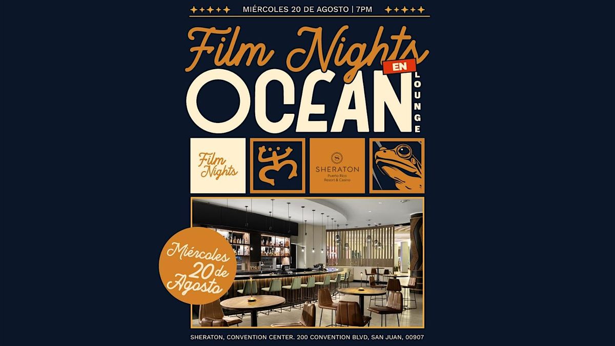 FILM NIGHTS EN EL SHERATON