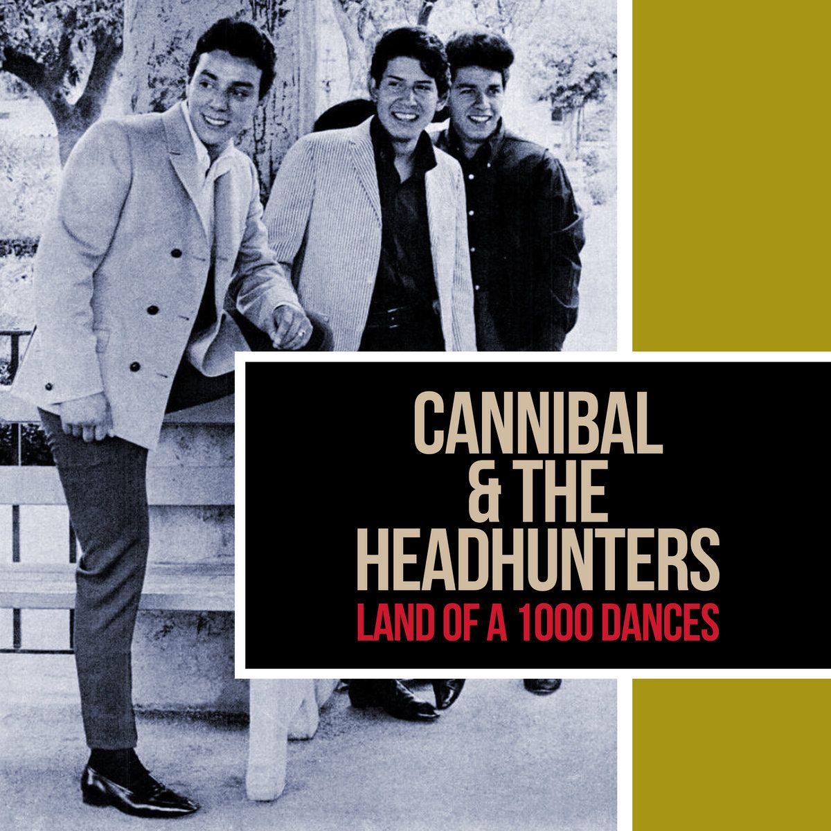 Cannibal and The Headhunters