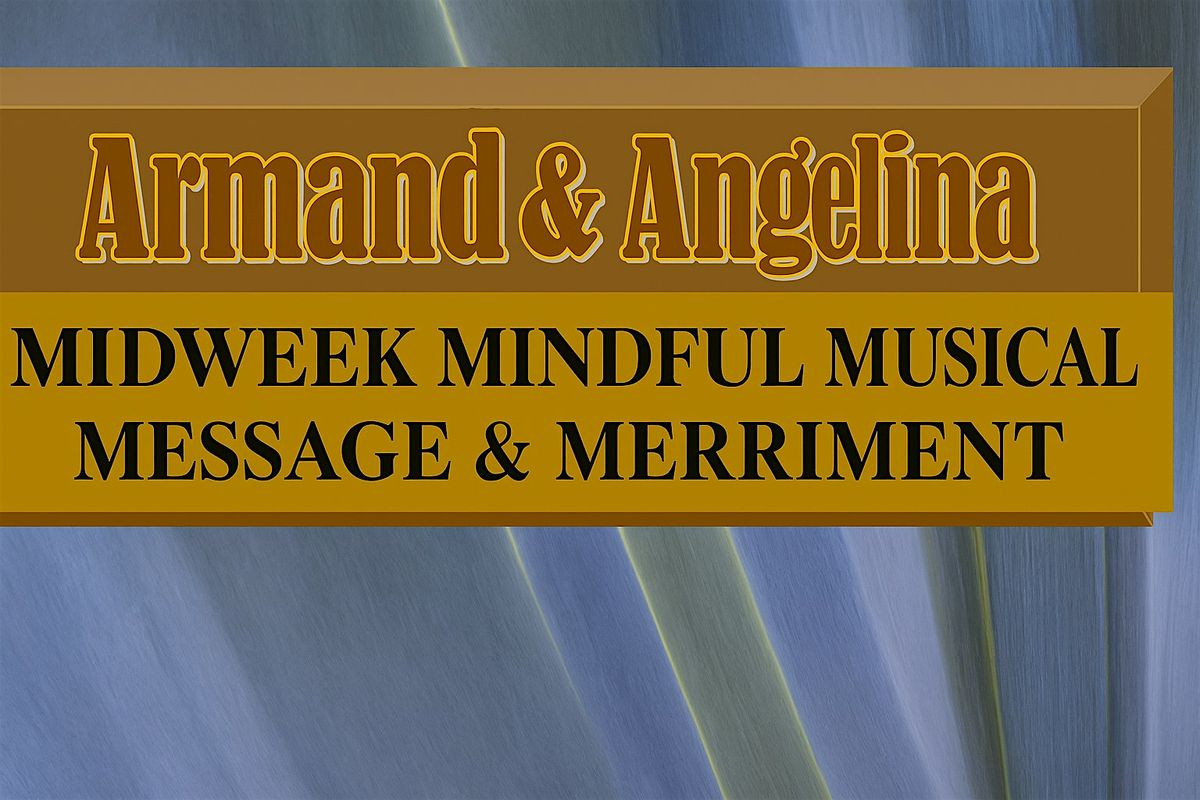 An  Evening with Armand and Angelina-Suggested Love Offering