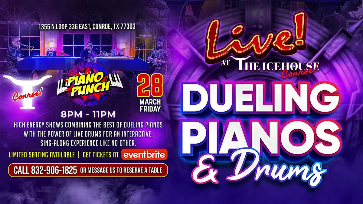 Dueling Pianos & Drums RETURN to The Icehouse Conroe!