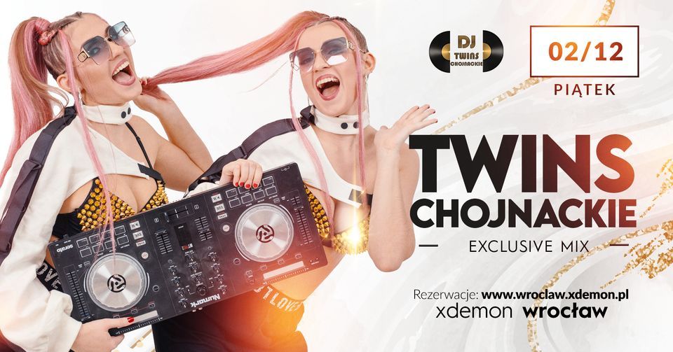 DJ TWINS \/\/ X-Demon Wroc\u0142aw