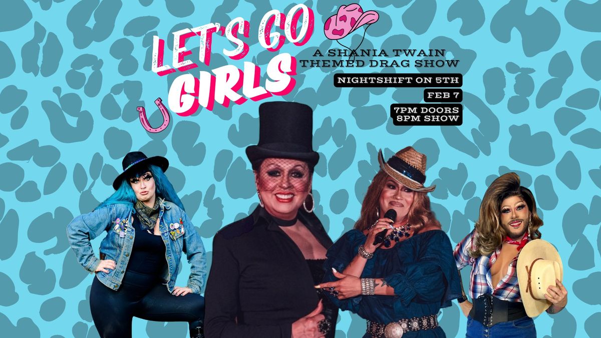 Let's Go Girls | Kamloops (Feb 7)