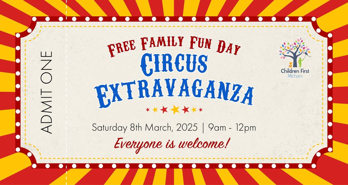 FREE Family Fun Day - Circus Extravaganza