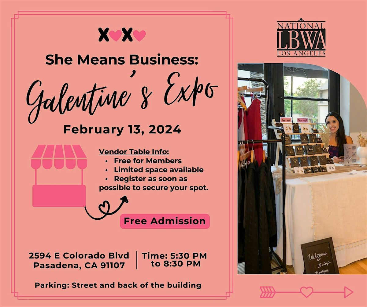 She Means Business: Galentine's Expo