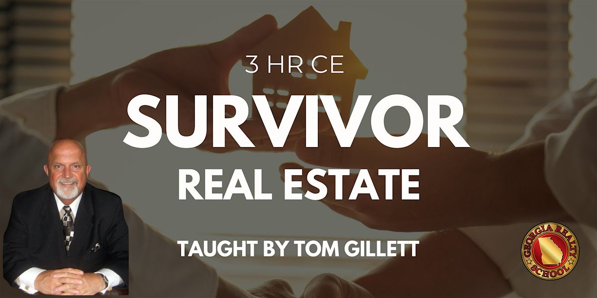 Survivor: Real Estate | 3 HR CE