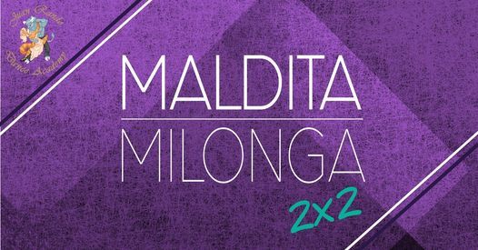 Maldita Milonga - August