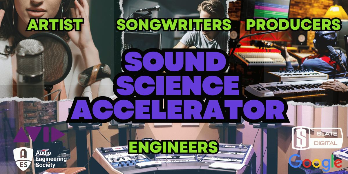 Master The Music Industry : Sound Science Accelerator Series