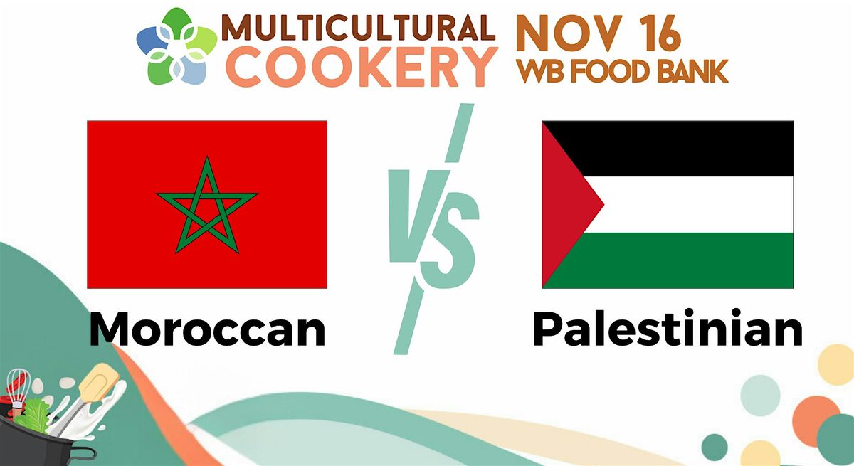 Multicultural Cookery - Moroccan & Palestinian Cuisines