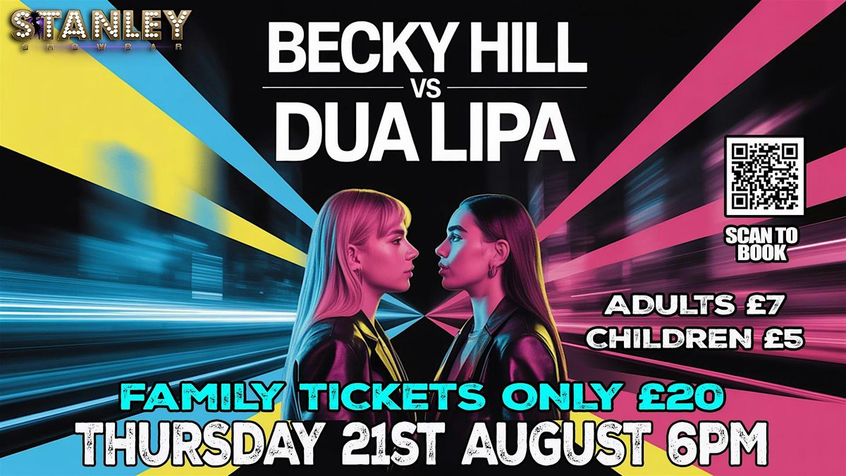 Becky Hill Vs Dua Lipa Family Friendly Tribute Night