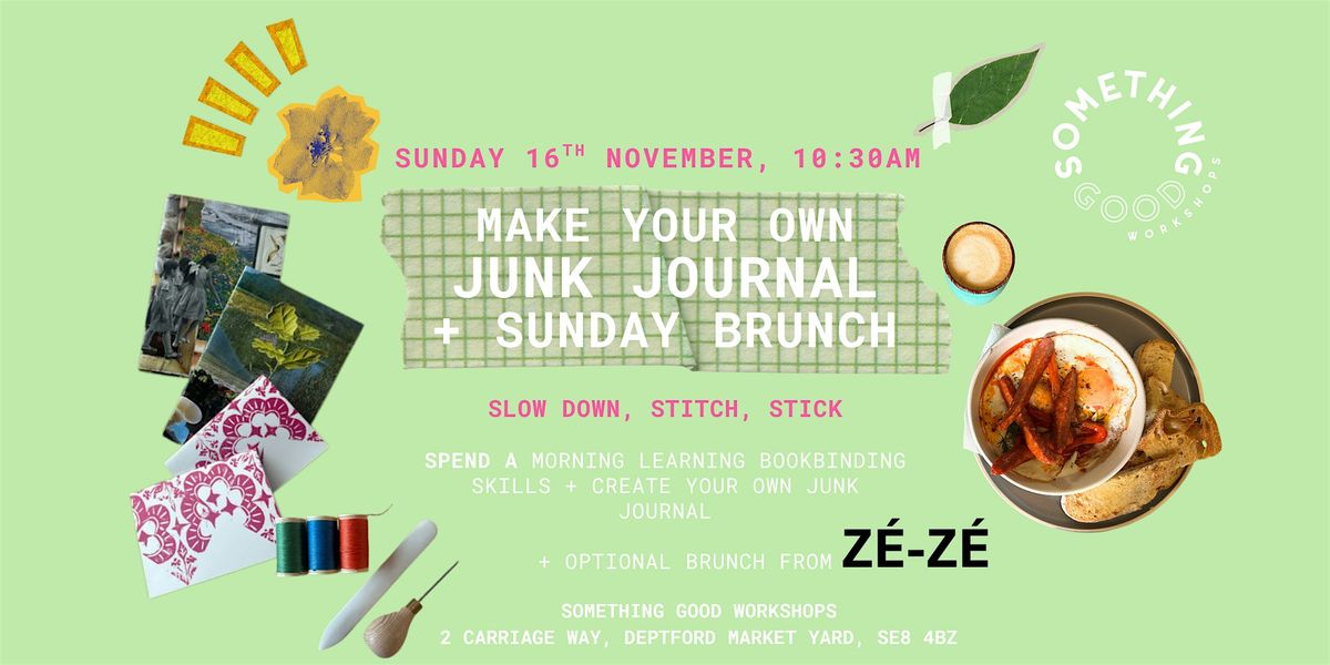 Make You Own Junk Journal + Sunday Brunch