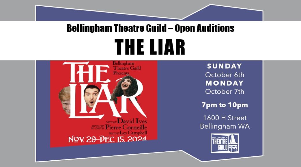 OPEN AUDITIONS - The Liar