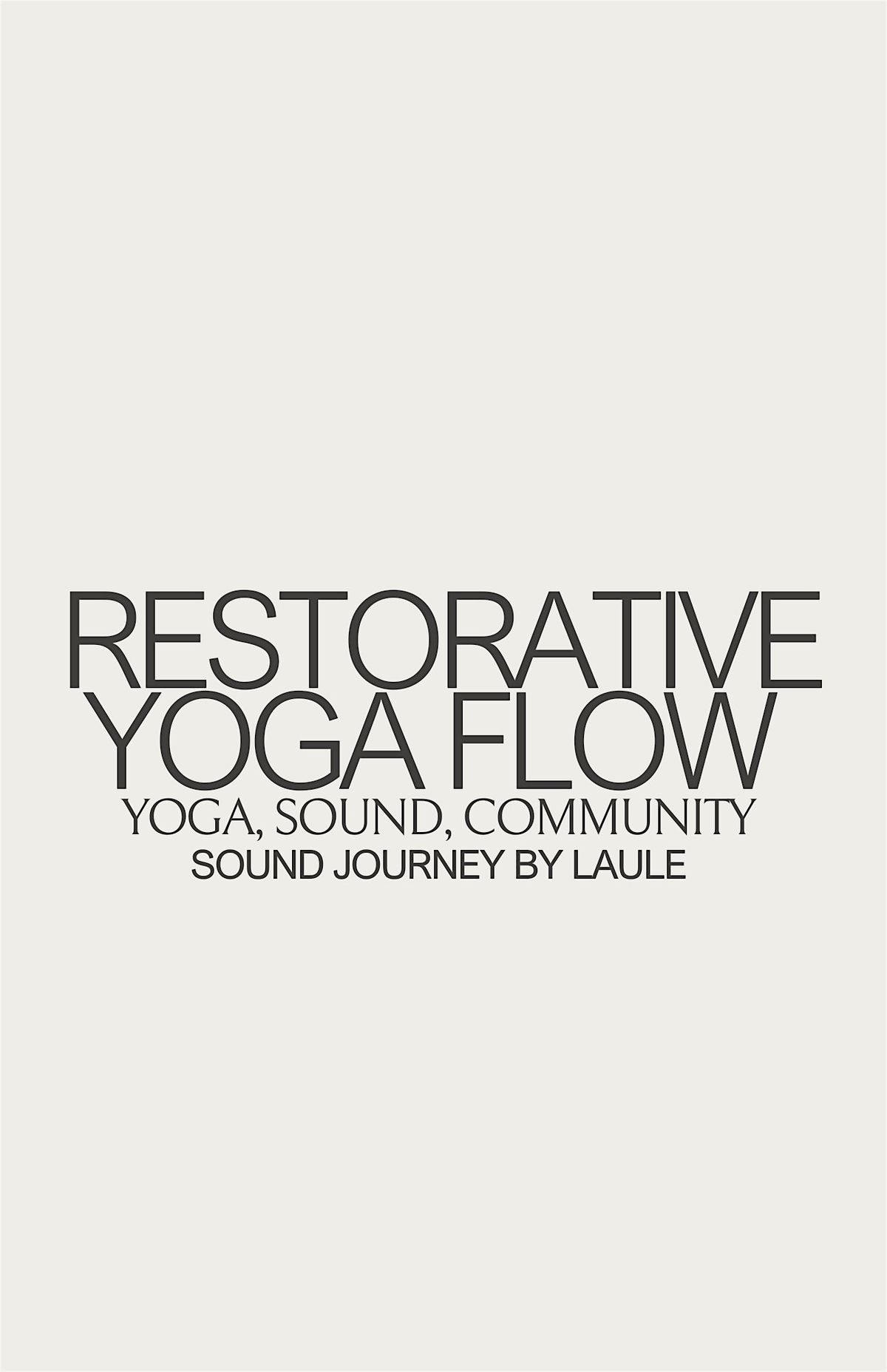 RESTORATIVE YOGA FLOW & SOUND JOURNEY