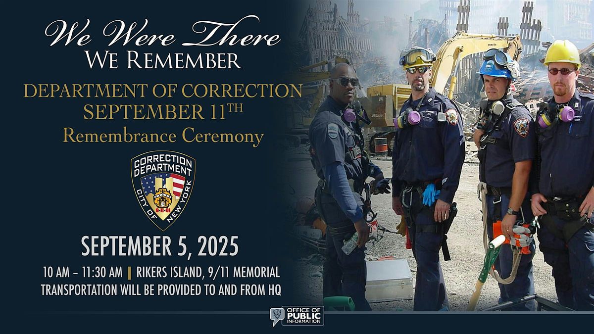 NYCDOC ANNUAL 9\/11 MEMORIAL COMMEMORATION