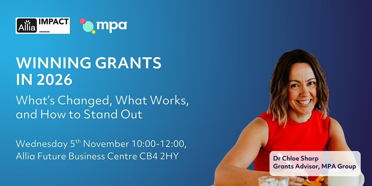 Winning Grants in 2026: What\u2019s Changed, What Works, and How to Stand Out