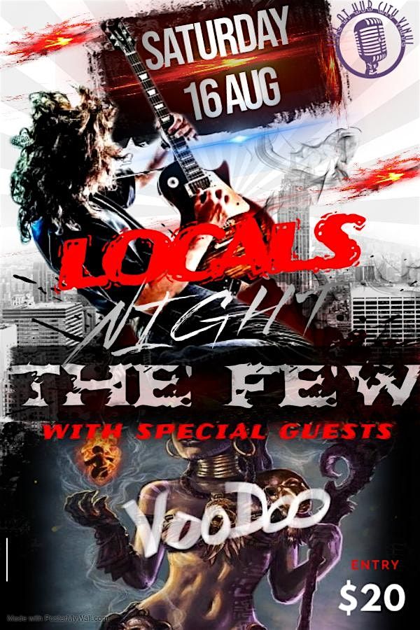 ** Locals Night ** Featuring The Few w\/ Voodoo