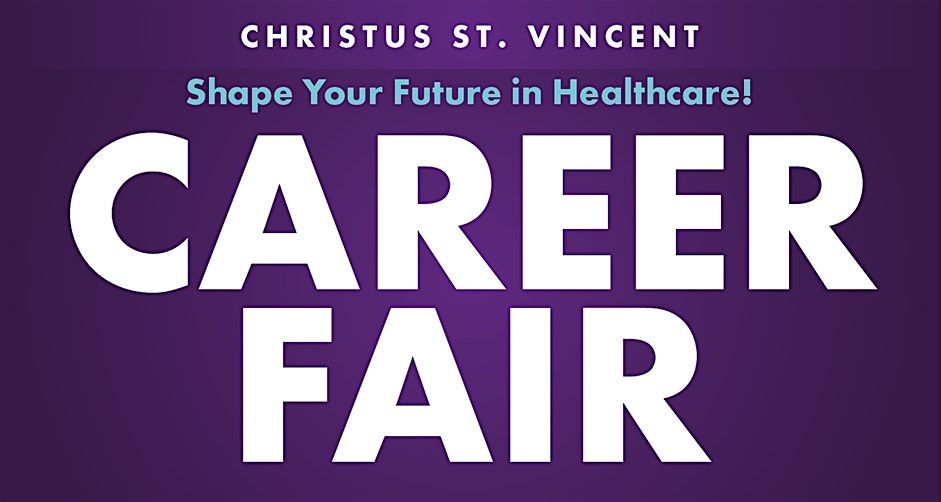 Shape Your Future in Healthcare! CAREER FAIR