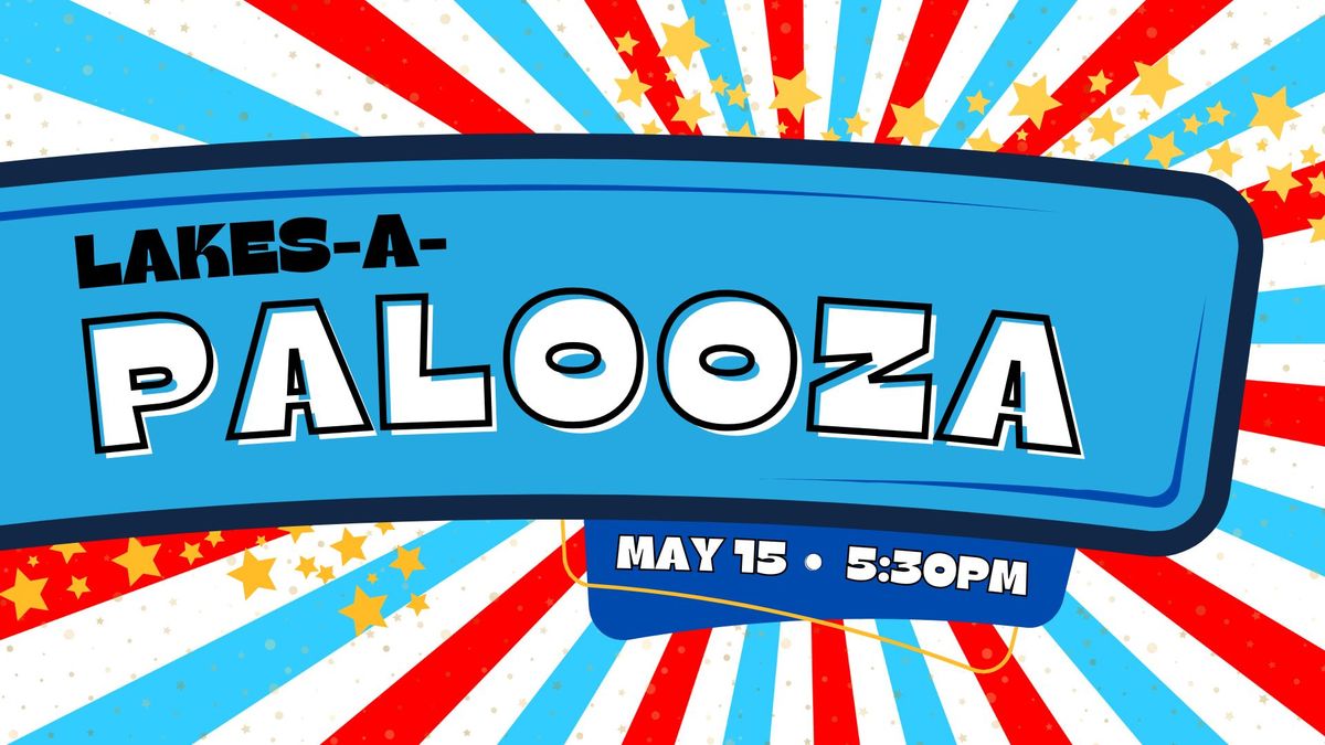 LAKES-A-PALOOZA