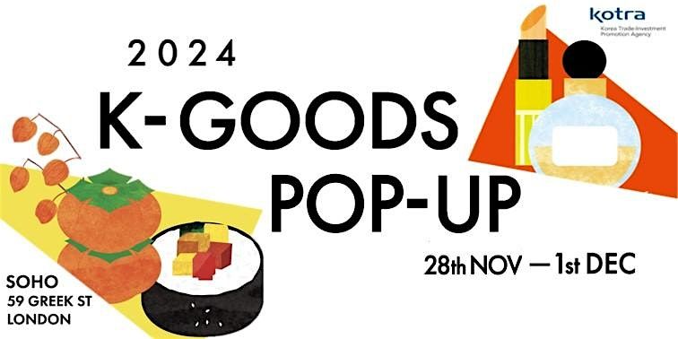 K-GOODS POP-UP STORE in Soho, London