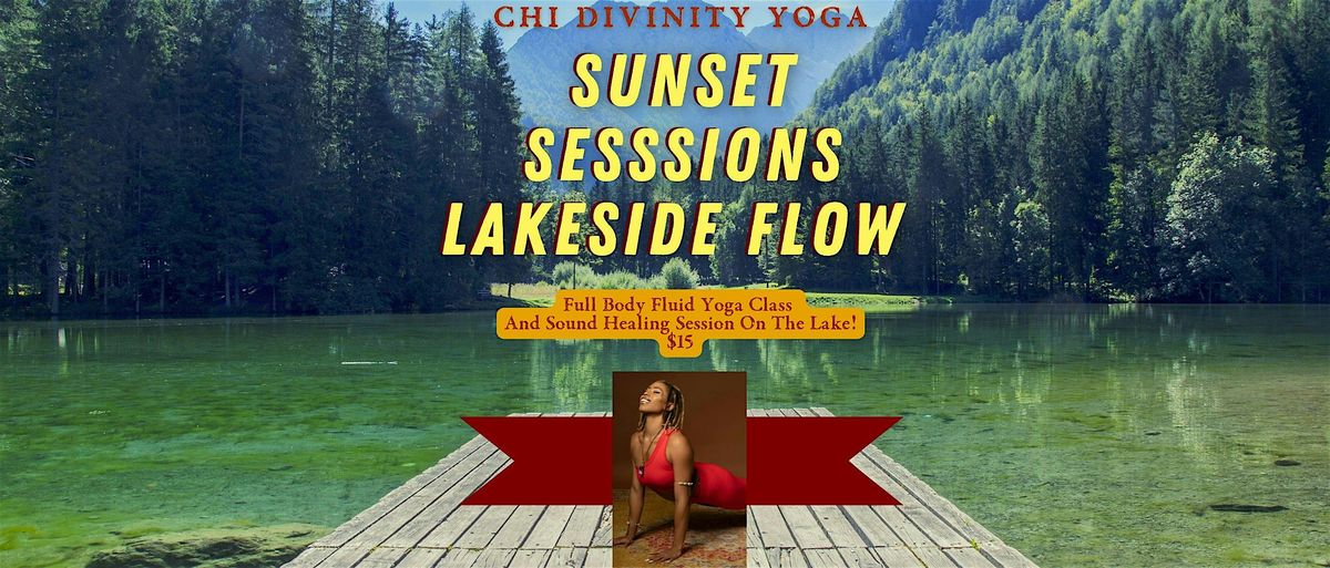 Sunset Sessions: Lakeside Full-Body Fluid Yoga x Sound Healing