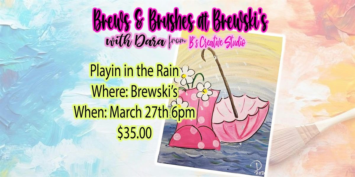 Brews & Brushes at Brewski's with Dara