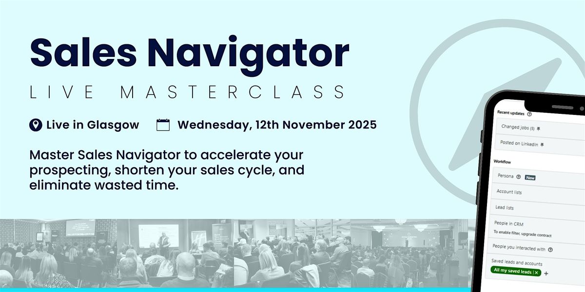 Sales Navigator Masterclass - Live In GLASGOW