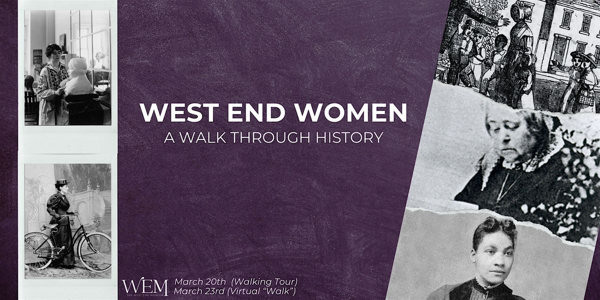 West End Women: A Walk Through History (In Person)