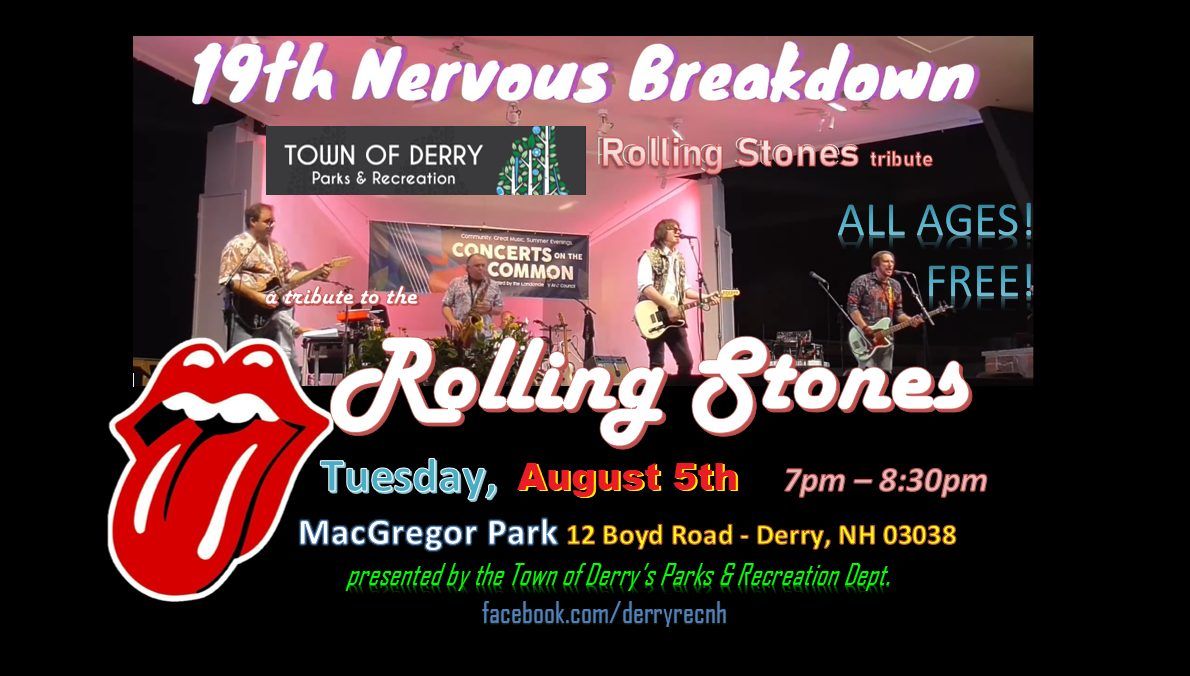 Rolling Stones tribute, "19th Nervous Breakdown," at MacGregor Park in Derry, NH